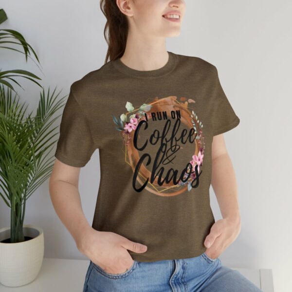 I Run on Coffee and Chaos Unisex Tee - Image 9